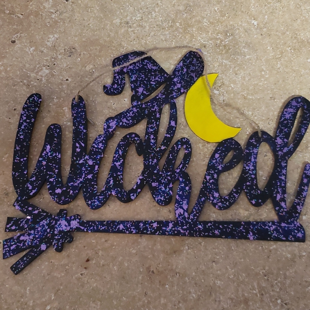 Glittery Wicked sign